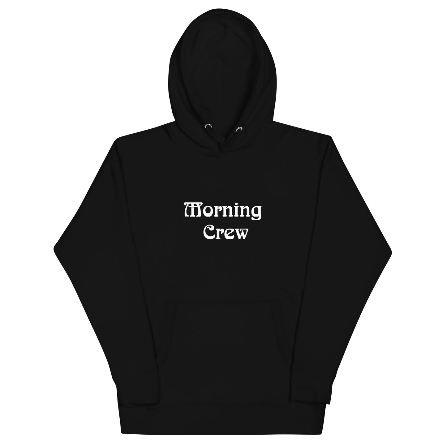 Morning Crew Unisex Hoodie