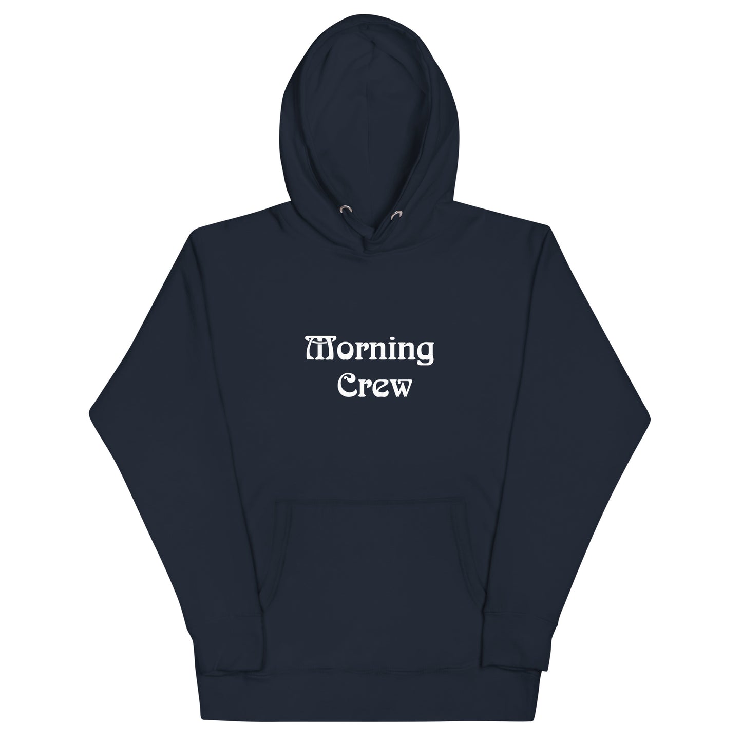 Morning Crew Unisex Hoodie